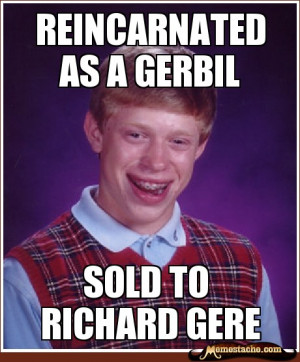 Richard Gere gerbil urban legend Bad Luck Brian meme funny