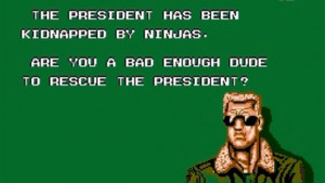 the president has been kidnapped by ninjas are you a bad enough dude ...