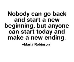 ... new beginning so that we could make a new ending we can t turn back