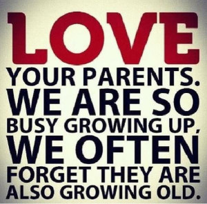 ... Children+love+your+parents+quo about love between parents and sons