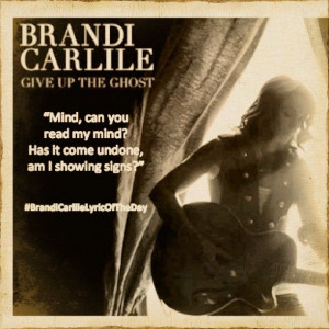 Brandi Carlile #BrandiCarlileLyricOfTheDay