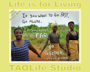 Taolife African Proverb...