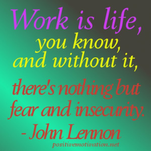 ... and-without-it-theres-nothing-but-fear-and-insecurity.-John-Lennon.jpg
