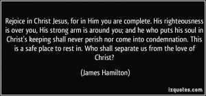 ... you-are-complete-his-righteousness-is-over-you-his-strong-arm-james