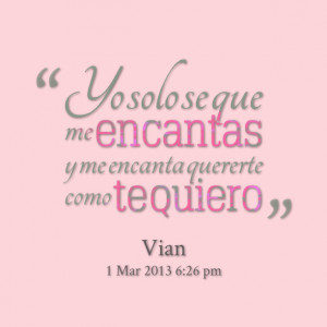 Spanish Te Quiero Quotes - Holiday and Vacation
