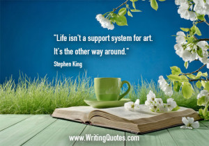 Home » Quotes About Writing » Stephen King Quotes - Support System ...
