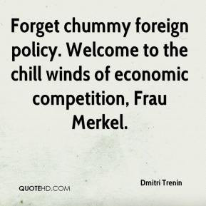 ... . Welcome to the chill winds of economic competition, Frau Merkel
