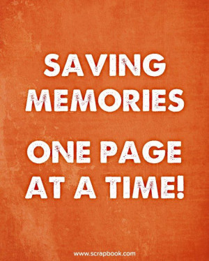 Quote: Saving Memories...