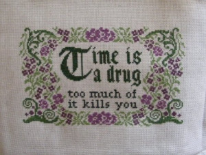 Drug... too much of it kills you. From 