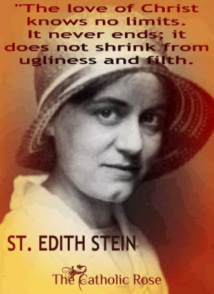 St. Edith Stein... https://www.facebook.com/TheCatholicRose