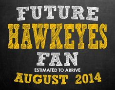 Iowa Hawkeyes Pregnancy Announcement Chalkboard by MMasonDesigns, $15 ...