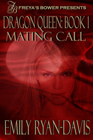 Start by marking “Mating Call (Dragon Queen, #1)” as Want to Read: