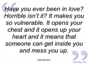 Neil gaiman quote love horrible