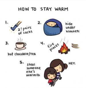 Cute...how to stay warm