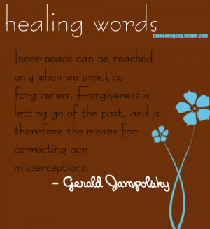 Gerald Jampolsky #inner peace #quote #forgiveness #inspirational
