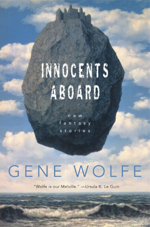 Gene Wolfe Innocents Aboard