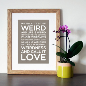 Weird Quotes And Sayings That Make No Sense All a little weird' quote