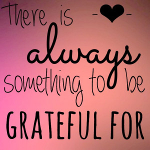 simple thoughts - always something to be grateful for