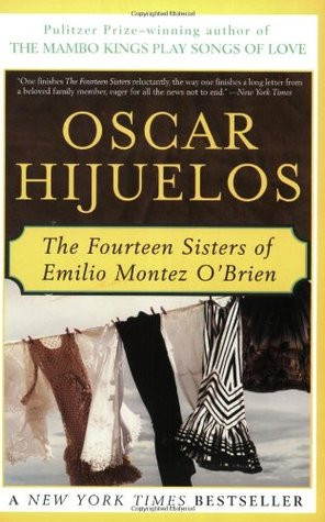 Start by marking “The 14 Sisters of Emilio Montez O'Brien” as Want ...