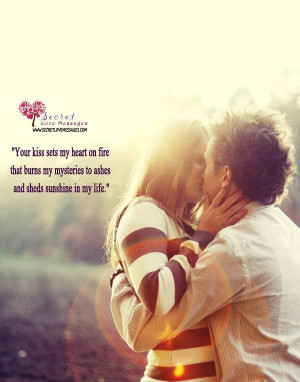 Your kiss sets my heart on fire