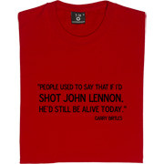 Garry Birtles John Lennon Quote T-Shirt. Garry Birtles on his shocking ...