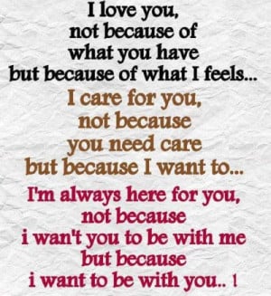 ... want to...I'm always here for you, not because I want you to be with
