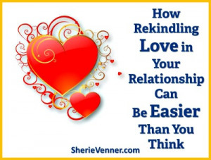 How Rekindling Love in Your Relationship Can Be Easier Than You Think