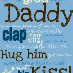 so Glad When Daddy Comes Home Printable {Quotes About Fathers}