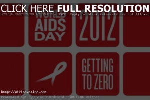 The World AIDS Day 2012 theme is “Getting to Zero” – Zero New ...