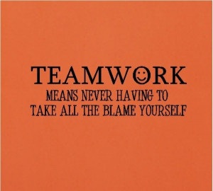 Teamwork, quotes, sayings, meaningful, great quote