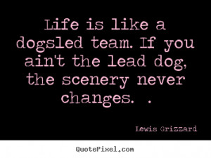 ... team. if you ain't.. Lewis Grizzard greatest inspirational quotes