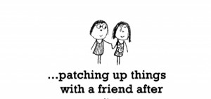 ... fighting and making up quotes about sisters fighting and making up