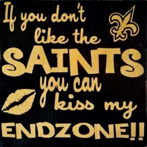 New Orleans Saints. Who Dat!
