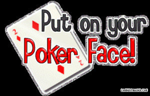 Poker Face picture for facebook