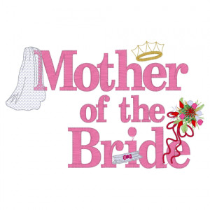 Sayings (2757) Mother Of The Bride 5x7