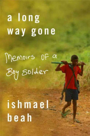 Ishmael Beah's 'Memoirs of a Boy Soldier'