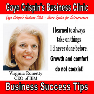 ... done before. Growth and comfort DON’T coexist! V.Rometty #Shero