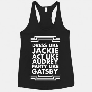 Motto, Cute Shirts With Quotes, Tank Tops, Style, Clothing, Gatsby ...