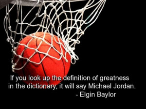 Basketball quotes and sayings michael jordan greatness definition