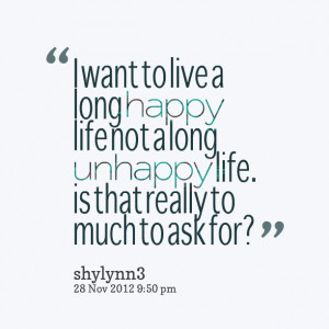 Long Life Quotes For Facebook