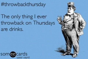Throwback Quotes Throwback thursday
