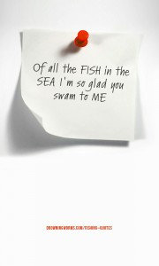Fish in the Sea – Fishing Quote