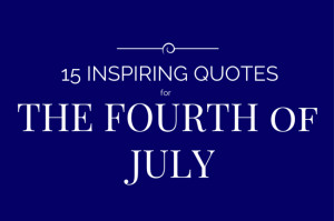 fourth of july quotes