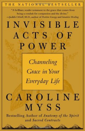 ... of Power: Channeling Grace in Your Everyday Life” as Want to Read