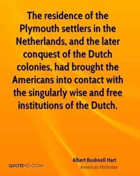 Albert Bushnell Hart - The residence of the Plymouth settlers in the ...