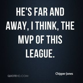 Chipper Jones Top Quotes