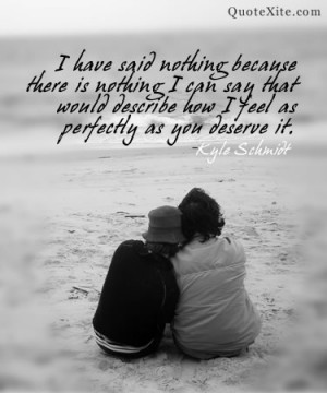 there is so much i want to tell you but not enough words you mean the ...