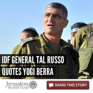 IDF General Quotes Yogi Berra