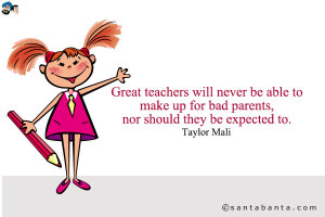 Bad Parents Quotes Make up for bad parents,