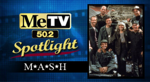 Me-TV 50.2 Spotlight: M*A*S*H Quotes